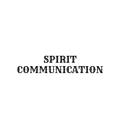 Spirit Communication